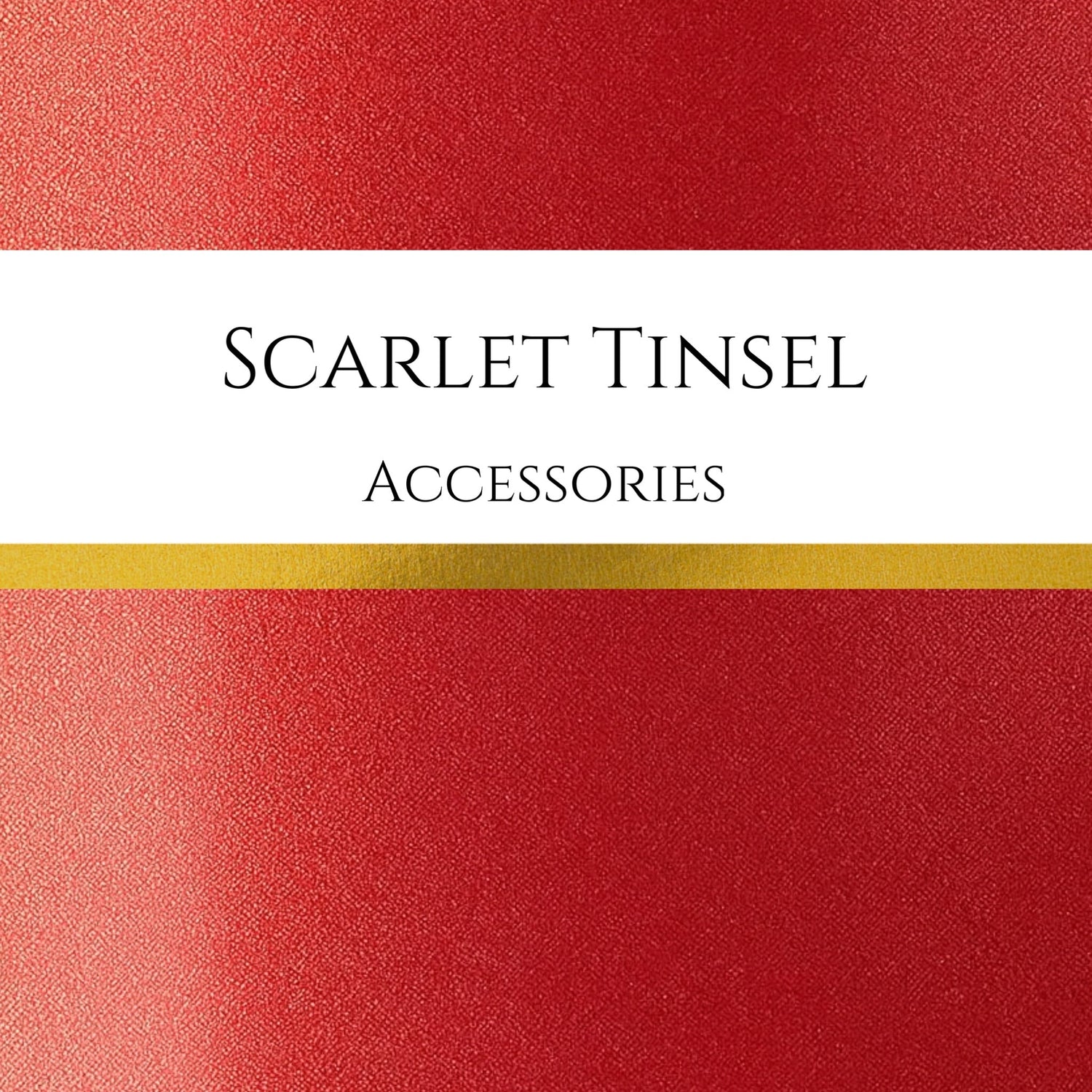 Scarlet Tinsel
