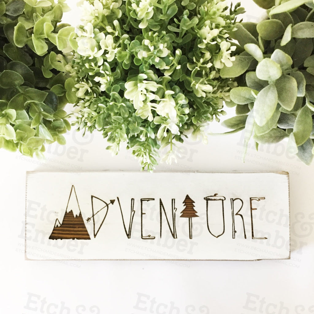 Adventure Farmhouse Sign- Free Shipping Signs