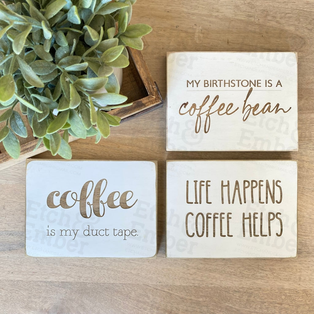 Funny Coffee Farmhouse Sign- Free Shipping Signs