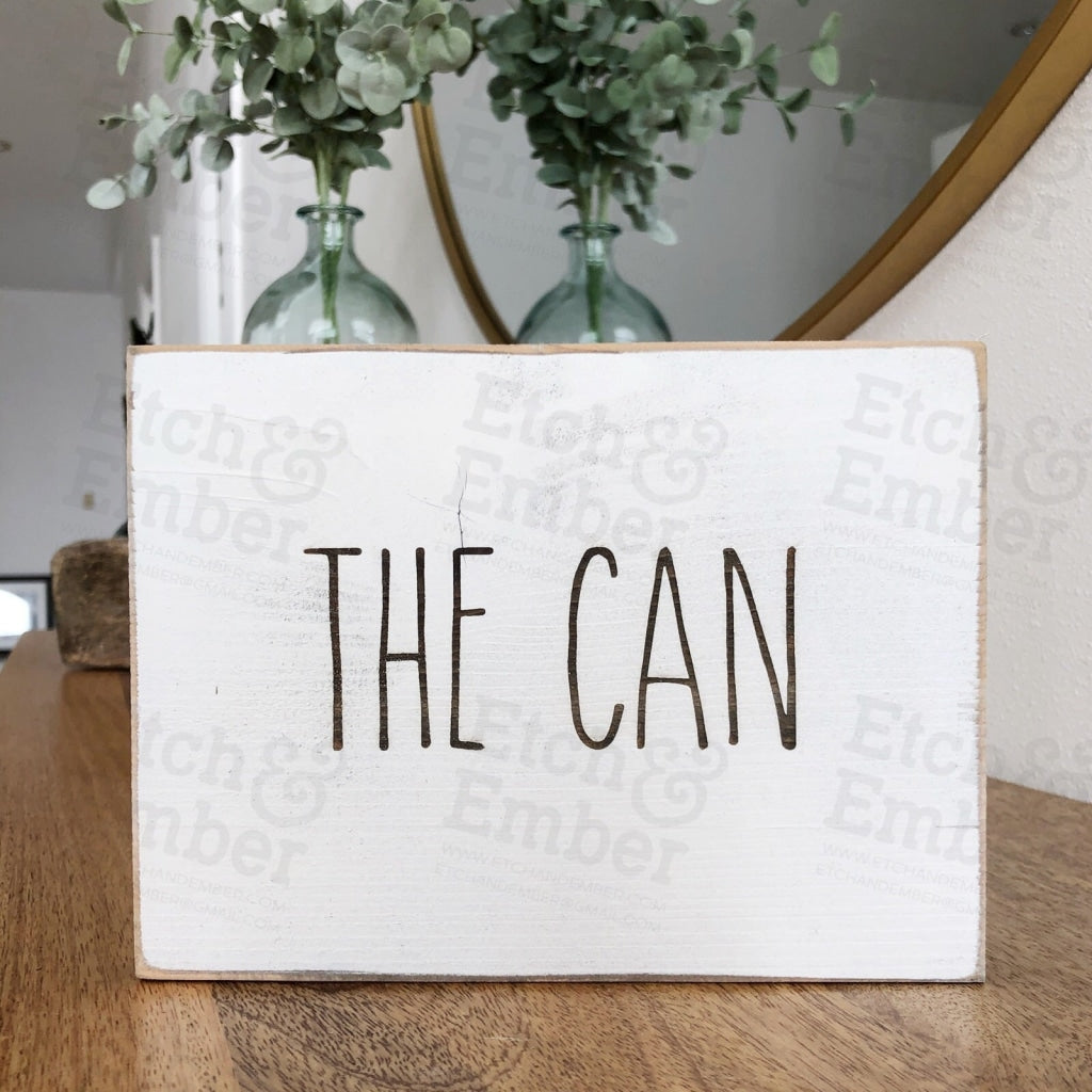The Can Bathroom Farmhouse Sign- Free Shipping Signs