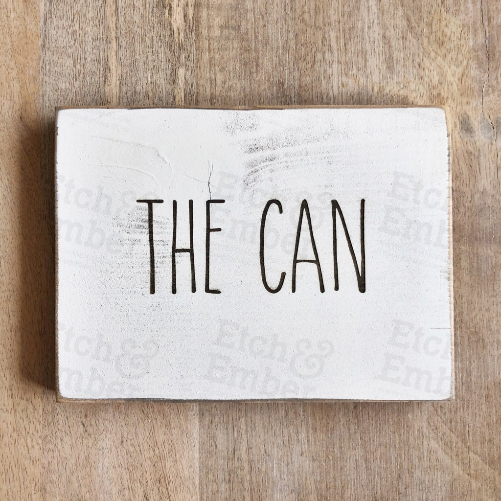 The Can Bathroom Farmhouse Sign- Free Shipping Signs