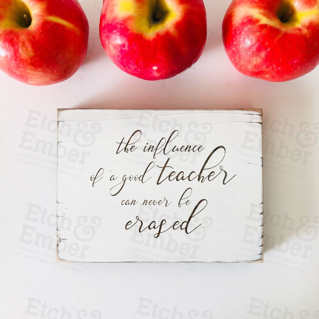 The Influence Of A Teacher Farmhouse Sign- Free Shipping Signs