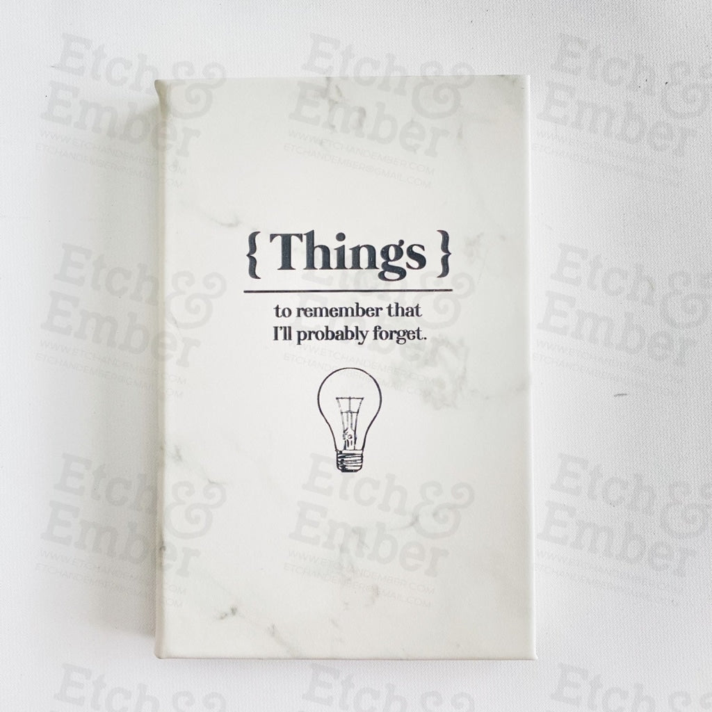 Things To Remember Ill Probably Forget Faux Leather Journal- Free Shipping