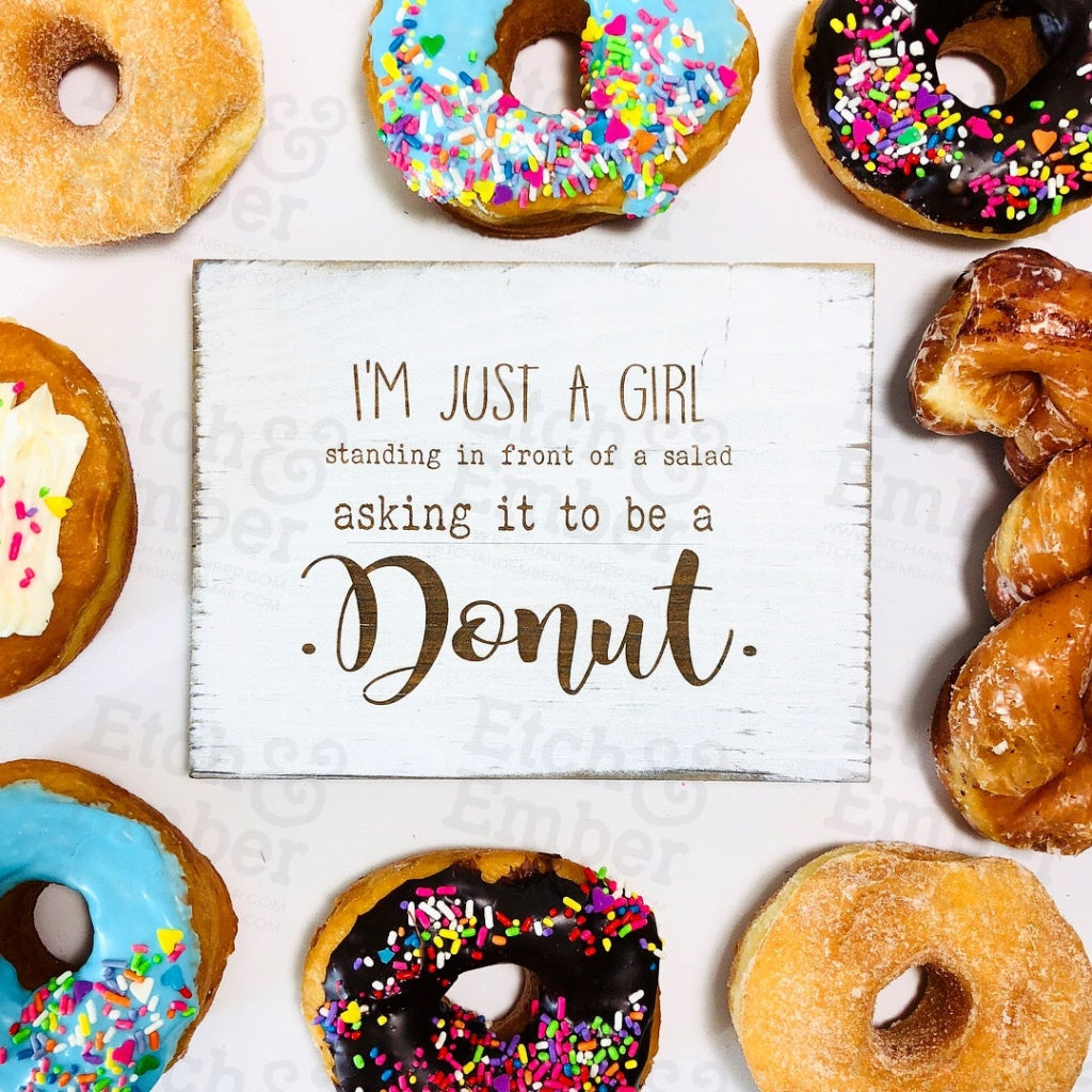Im Just A Girl Farmhouse Sign- Free Shipping Signs