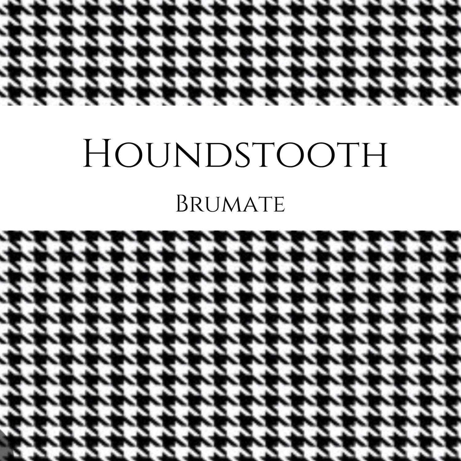 Houndstooth Brumate