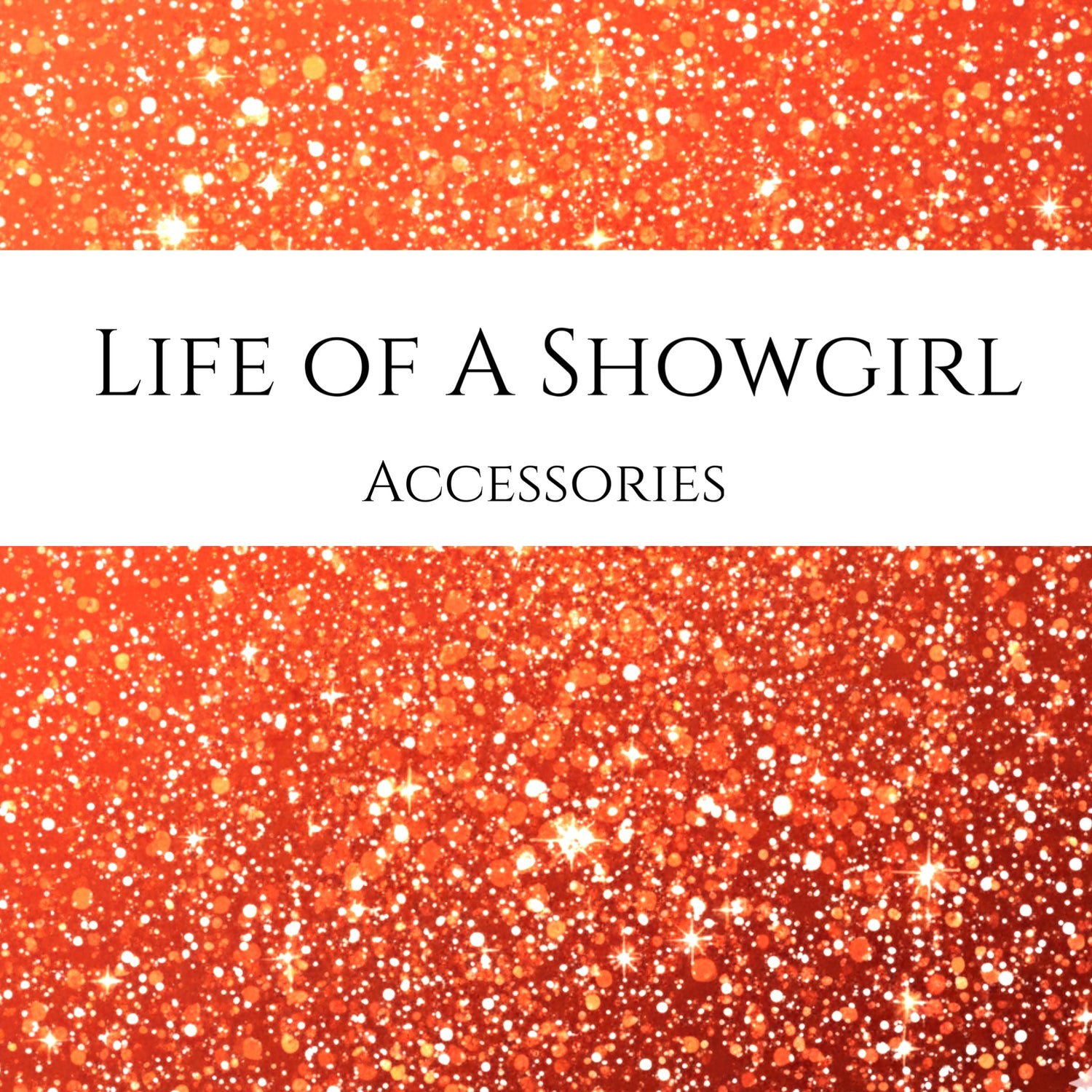 Life of A Showgirl