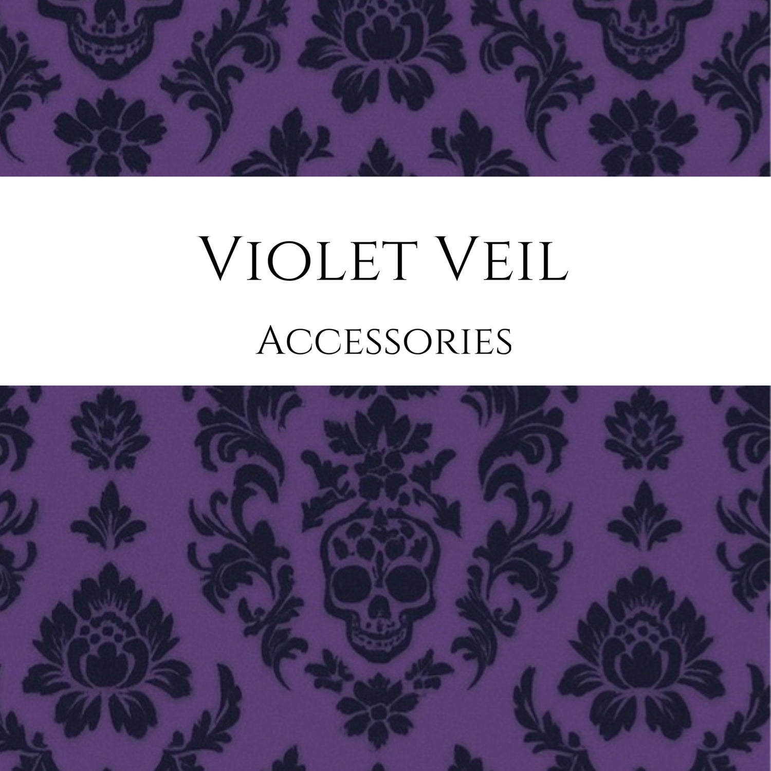 Violet Veil Accessories