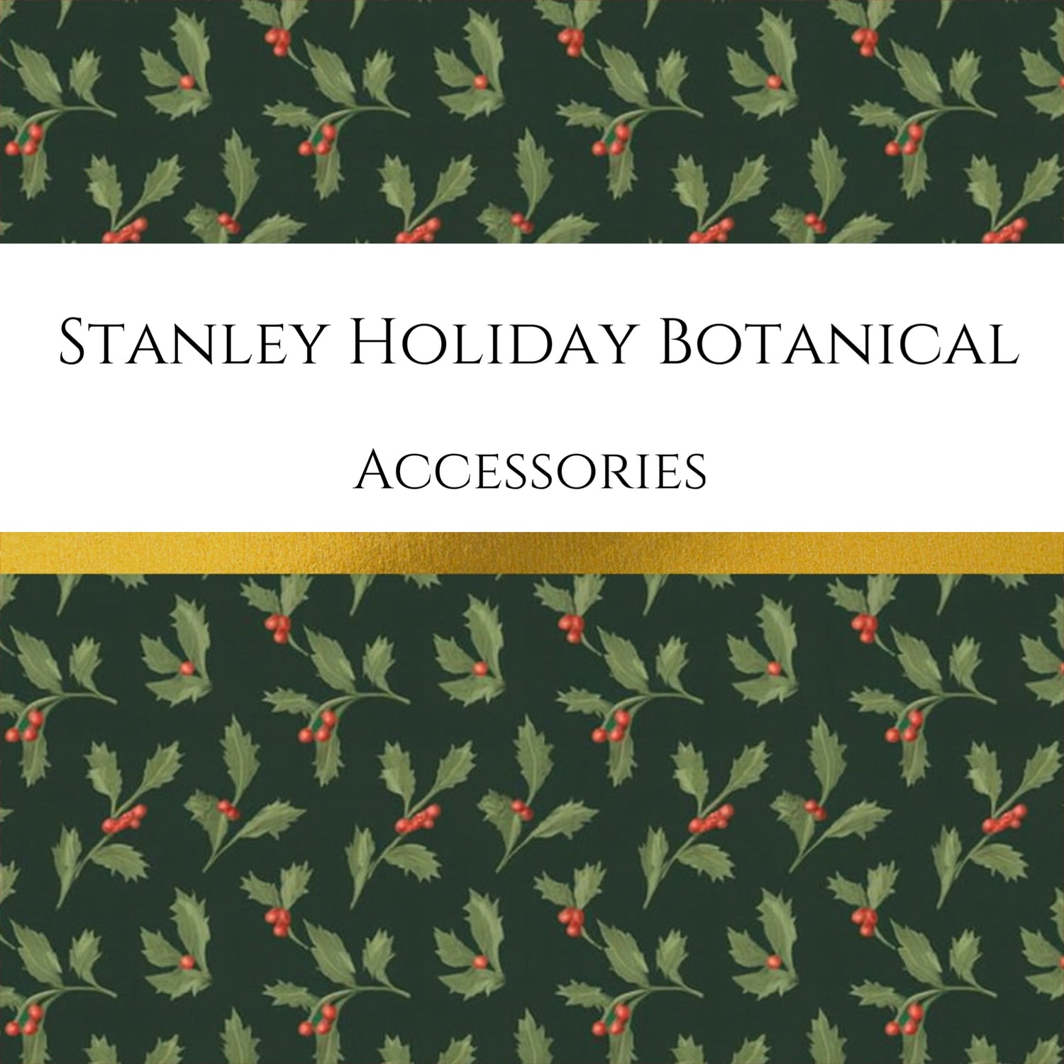 Stanley Holiday Botanical I Etch & Ember