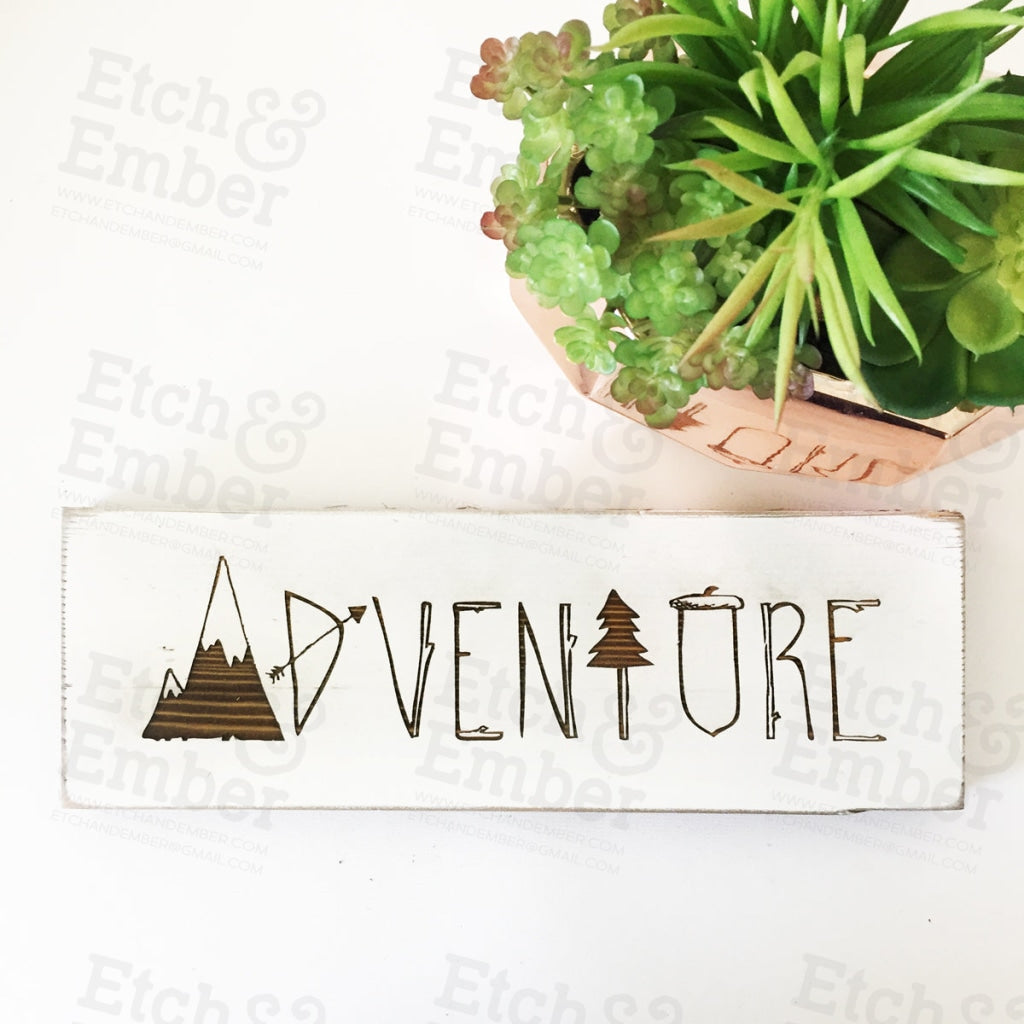 Adventure Farmhouse Sign- Free Shipping Signs