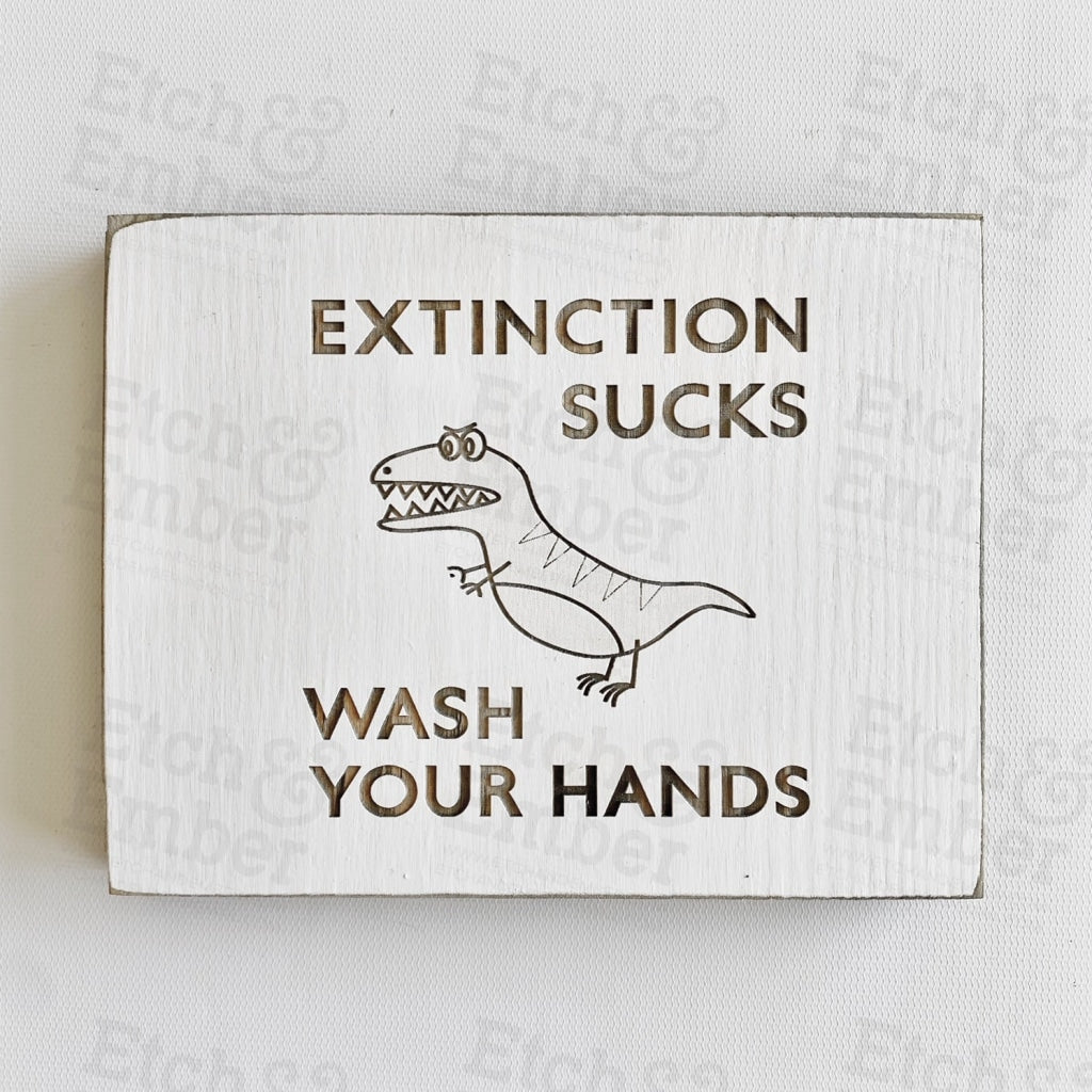 Funny Bathroom Signs- Free Shipping Extinction Sucks