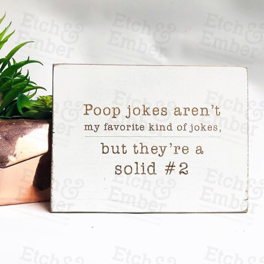 Funny Bathroom Signs- Free Shipping Poop Jokes Solid #2