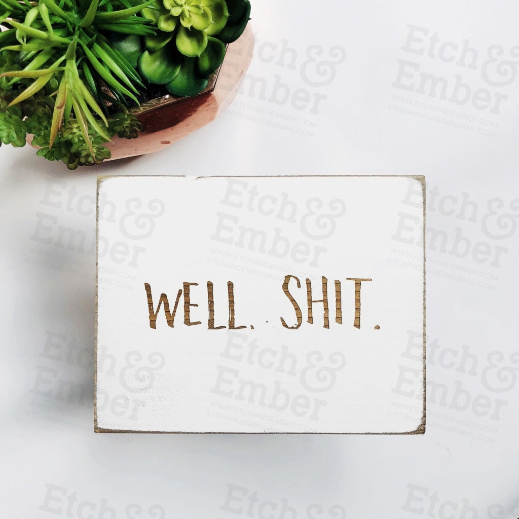 Funny Bathroom Signs- Free Shipping Well Shit