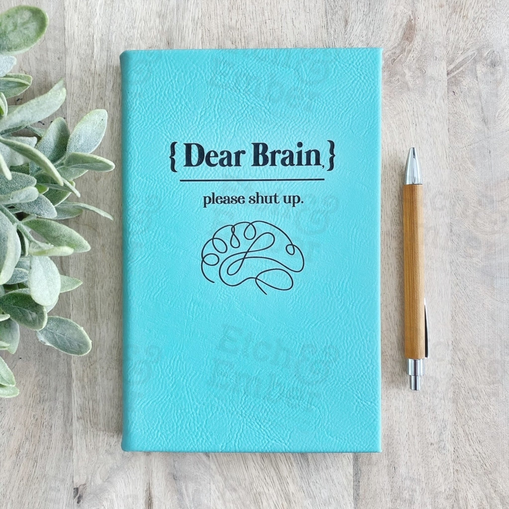 Funny Faux Leather Journals- Free Shipping Dear Brain Please Shut Up