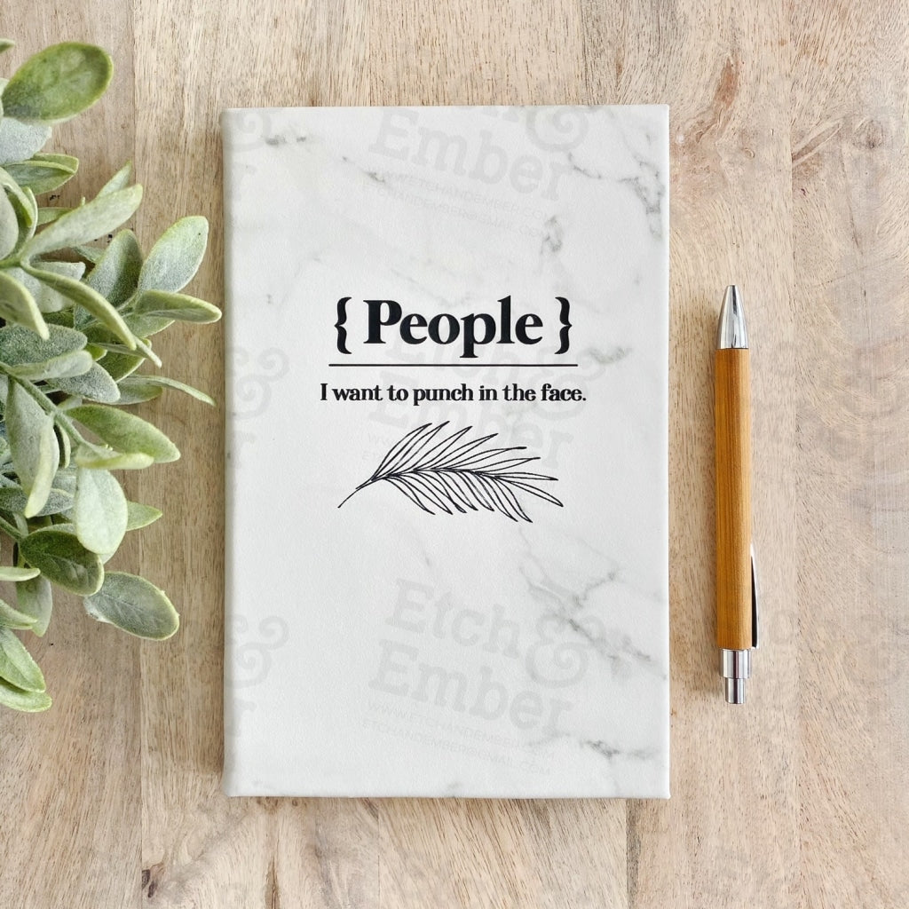 Funny Faux Leather Journals- Free Shipping People I Want To Punch In The Face