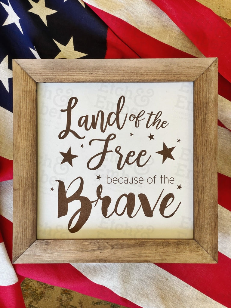 Land Of The Free- Rustic Wood Sign- Free Shipping Farmhouse Signs