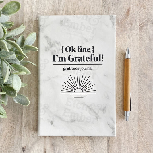 Ok Fine Im Grateful! Faux Leather Journal- Free Shipping