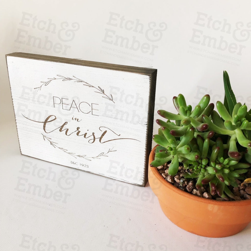 Peace In Christ Farmhouse Sign- Free Shipping Signs